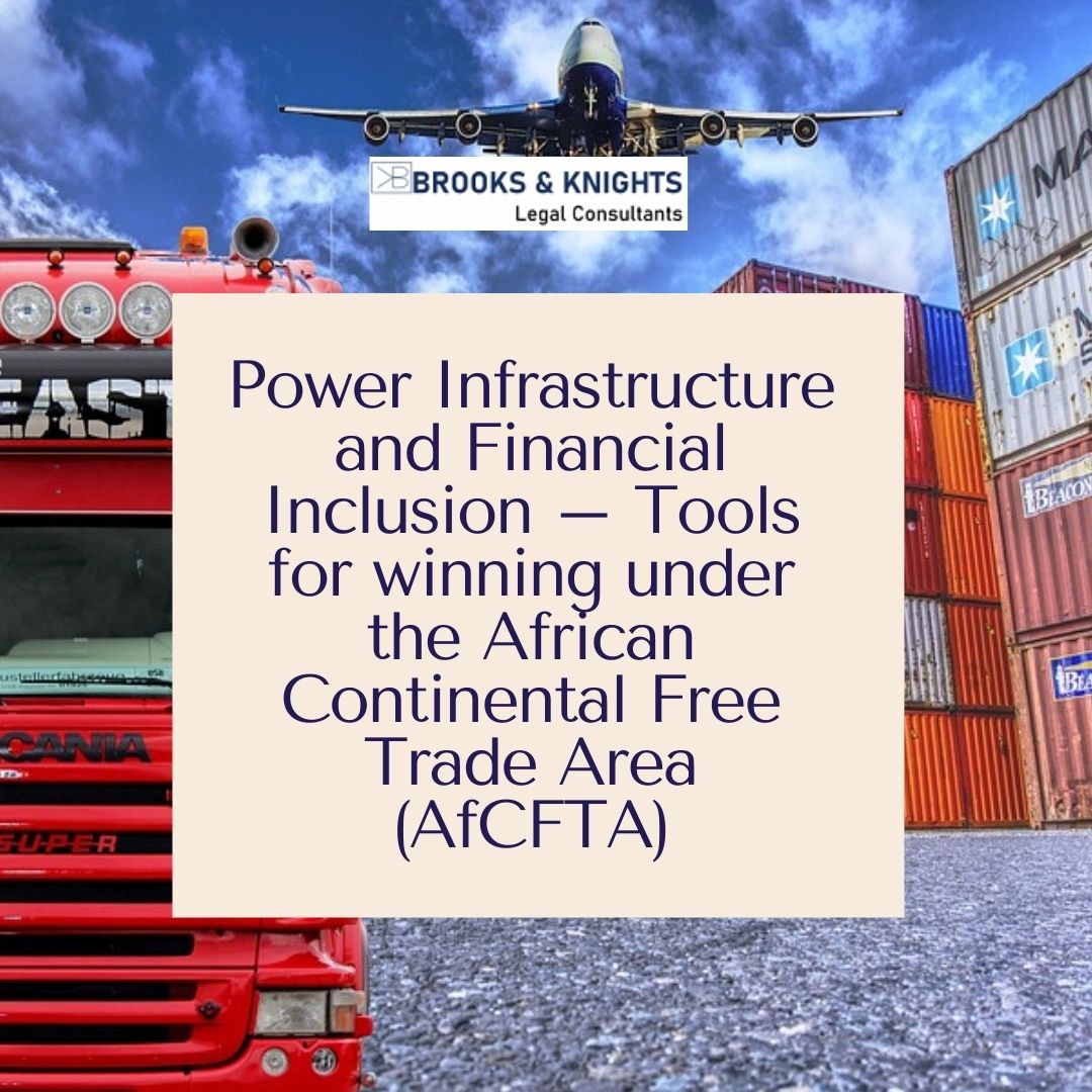 Power Infrastructure and Financial Inclusion – Tools for winning under the African Continental Free Trade Area (AfCFTA)