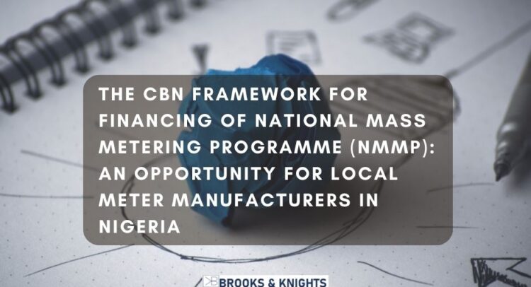 THE CBN FRAMEWORK FOR FINANCING OF NATIONAL MASS METERING PROGRAMME (NMMP)