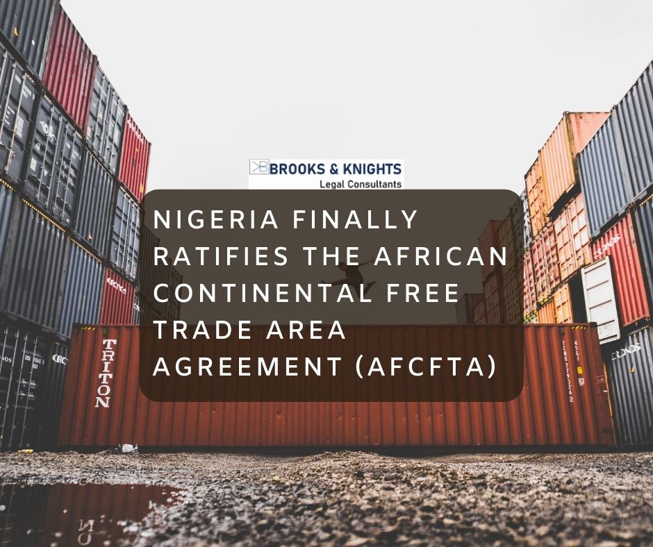 Nigeria finally ratifies the African Continental Free Trade Area Agreement (AfCFTA)